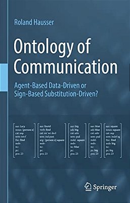 Ontology Of Communication: Agent-Based Data-Driven Or Sign-Based Substitution-Driven?-..