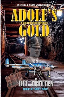 Adolf's Gold: A Falkenrath Adventure-..