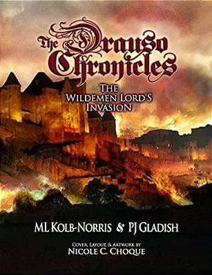The Drauso Chronicles: The Wildemen Lord's Invasion-..