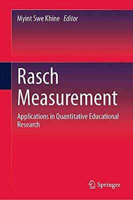 Rasch Measurement: Applications In Quantitative Educational Research-..