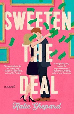 Sweeten The Deal-..