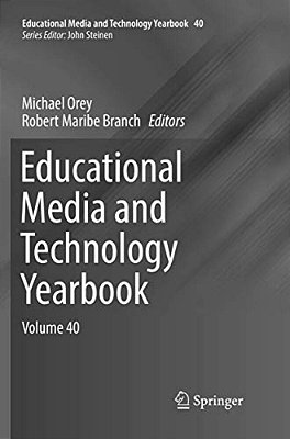 Educational Media And Technology Yearbook: Volume 40-..