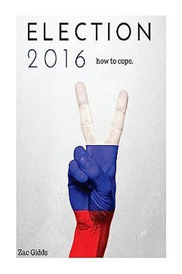 Election 2016: How To Cope. -..