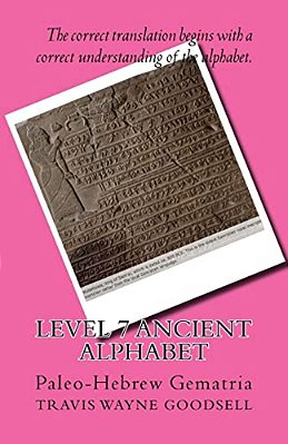 Level 7 Ancient Alphabet: Paleo-Hebrew Gematria-..