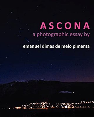Ascona: A Photographic Essay-..
