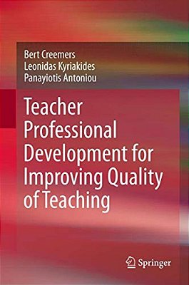 Teacher Professional Development For Improving Quality Of Teaching-..