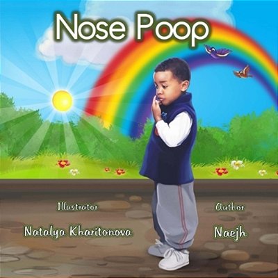 Nose Poop-..