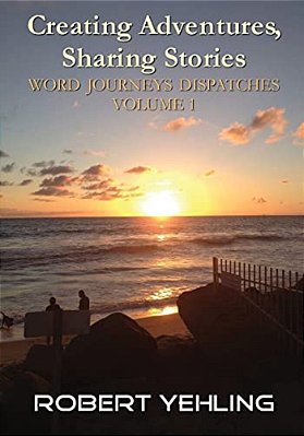 Creating Adventures, Sharing Stories-..