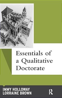 Essentials Of A Qualitative Doctorate-..