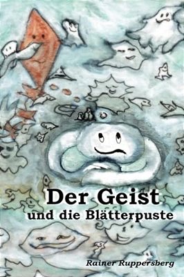 Der Geist Und Die Blätterpuste-..