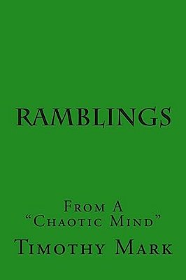Ramblings: From A Chaotic Mind-..
