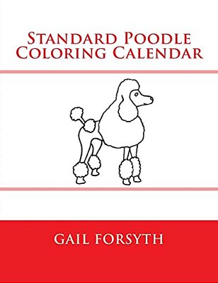 Standard Poodle Coloring Calendar-..