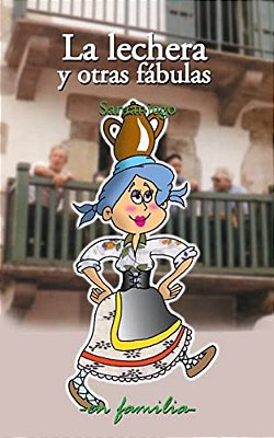 La Lechera Y Otras Fábulas-..