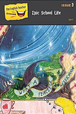 The English Teacher Comics - Issue 3: Epic School Life-..