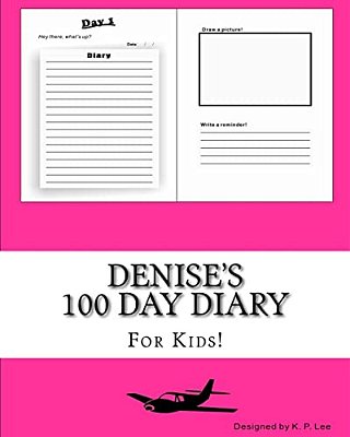 Denise's 100 Day Diary-..