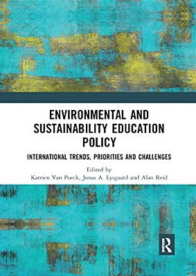 Environmental And Sustainability Education Policy: International Trends, Priorities And Challenges-..