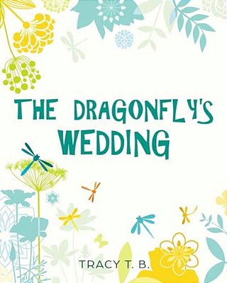 The Dragonfly's Wedding-..