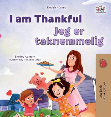 I Am Thankful (English Danish Bilingual Children's Book)-..