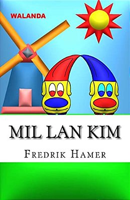 Mil Lan Kim: Walanda-..