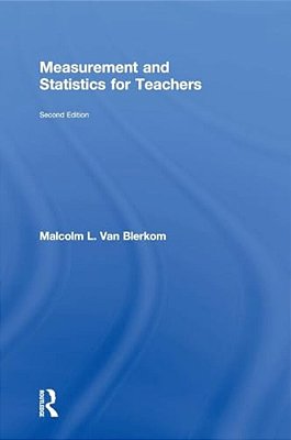 Measurement And Statistics For Teachers-..