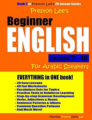 Preston Lee's Beginner English Lesson 21 - 40 For Arabic Speakers-..