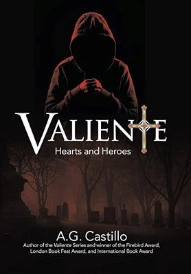 Valiente: Hearts And Heroes-..