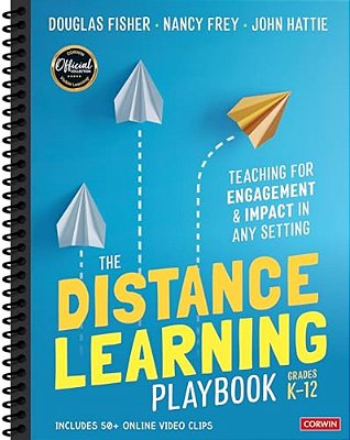 The Distance Learning Playbook, Grades K-12: Teaching For Engagement And Impact In Any Setting-..