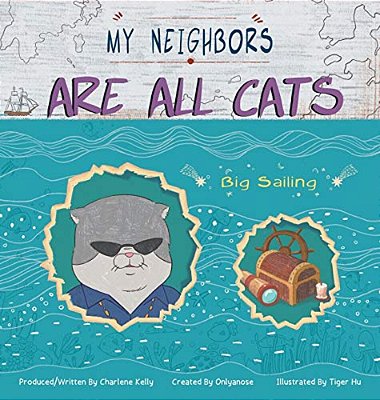 My Neighbors Are All Cats: Big Sailing-..