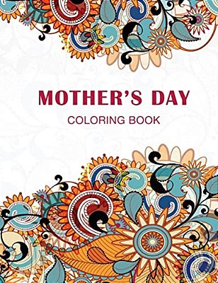 Mother's Day: Coloring Book-..