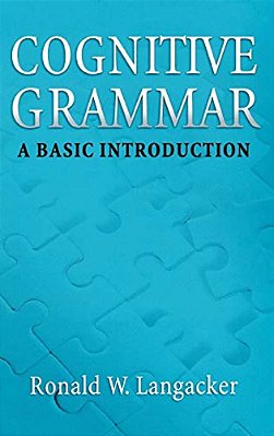 Cognitive Grammar: A Basic Introduction-..