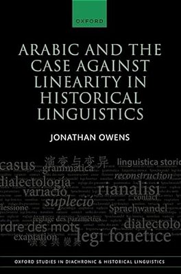 Arabic And The Case Against Linearity In Historical Linguistics-..