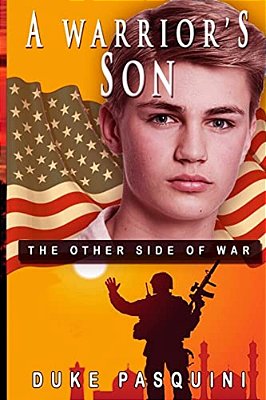 A Warrior's Son: A Teenage Son's Side Of War-..