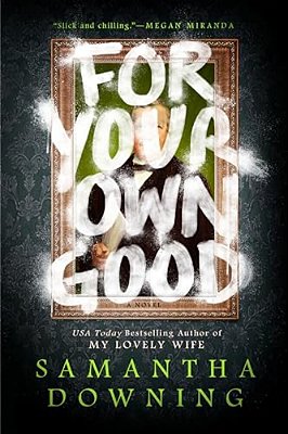 For Your Own Good-..