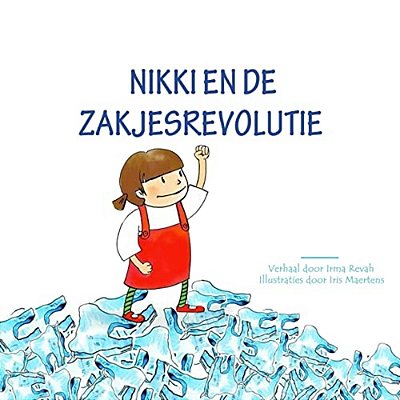 Nikki En De Zakjesrevolutie-..