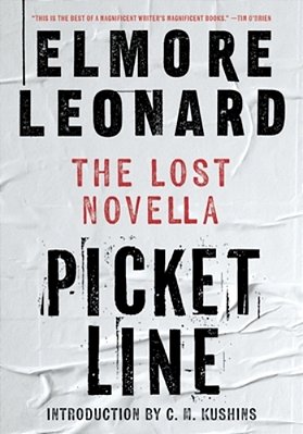 Picket Line: The Lost Novella-..