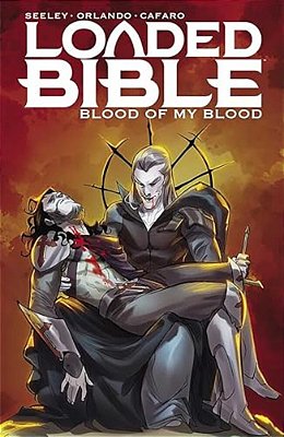 Loaded Bible Volume 2: Blood Of My Blood-..