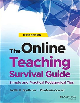 The Online Teaching Survival Guide: Simple And Practical Pedagogical Tips-..