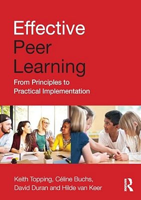 Effective Peer Learning: From Principles To Practical Implementation-..