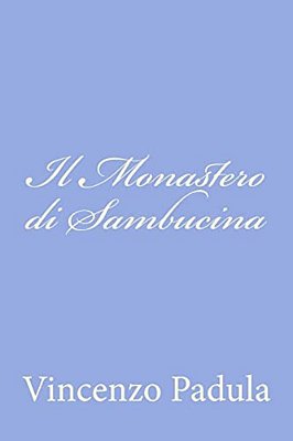 Il Monastero Di Sambucina-..