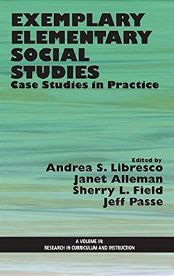 Exemplary Elementary Social Studies: Case Studies In Practice (Hc)-..