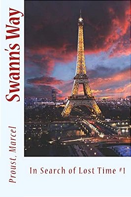 Swann's Way: In Search Of Lost Time #1-..