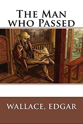 The Man Who Passed-..