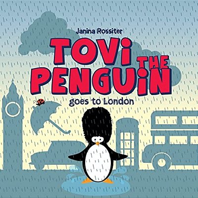 Tovi The Penguin: Goes To London-..