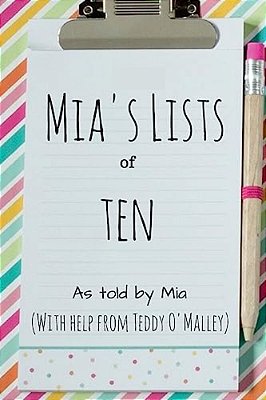 Mia's Lists Of Ten-..