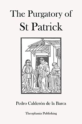 The Purgatory Of St Patrick-..