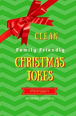 A Pile Of Giggles 4: Clean Family Friendly Christmas Jokes-..