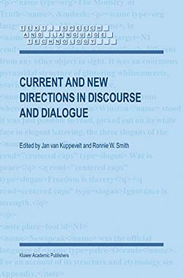 Current And New Directions In Discourse And Dialogue-..