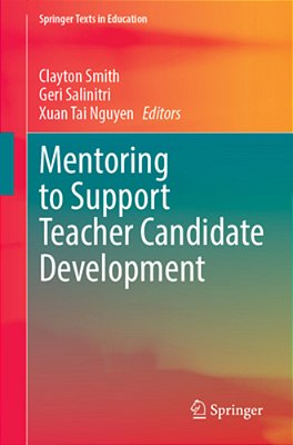 Mentoring To Support Teacher Candidate Development-..