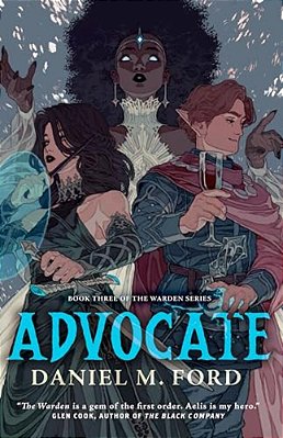 Advocate: Book Three Of The Warden Series-..
