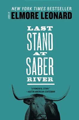 Last Stand At Saber River-..